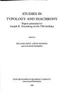 Cover of: Studies in typology and diachrony: papers presented to Joseph H. Greenberg on his 75th birthday