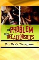 Cover of: The Problem With Relationships