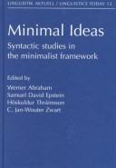 Cover of: Minimal Ideas: Syntactic Studies in the Minimalist Framework (Linguistik Aktuell, Bd. 12)