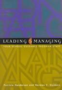 Cover of: Leading and managing your school guidance program staff: a manual for school administrators and directors of guidance