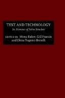 Text and technology by منى بيكر, Gill Francis, Elena Tognini-Bonelli