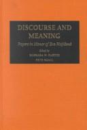 Cover of: Discourse and meaning: papers in honor of Eva Hajičová