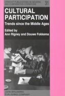 Cover of: Cultural participation: trends since the Middle Ages