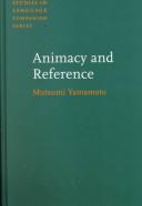 Cover of: Animacy and Reference: A Cognitive Approach to Corpus Linguistics (Studies in Language Companion Series)