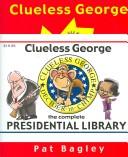 Clueless George by Pat Bagley