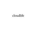 Cover of: cloudlife