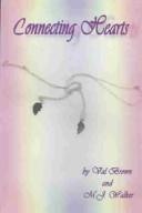 Cover of: Connecting Hearts by Val Brown, M. J. Walker