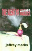 Cover of: The Scent Of Murder