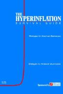 Cover of: The Hyperinflation Survival Guide: Strategies for American Businesses