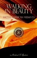 Cover of: Walking in Beauty by Richard F. Epstein