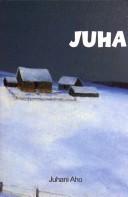Cover of: Juha (Aspasia Classics in Finnish Literature,)
