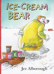 Cover of: Ice-cream Bear by Jez Alborough