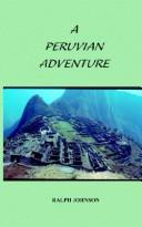 Cover of: A Peruvian Adventure
