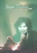 Cover of: Suzane Northrop Live