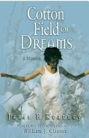 Cover of: Cotton Field Of Dreams: A Memoir