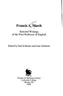 Cover of: Selected Writings of the First Professor of English by Francis Andrew March