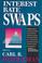 Cover of: Interest Rate Swaps