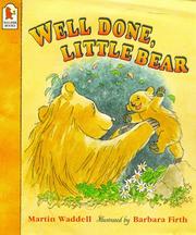 Cover of: Well Done, Little Bear (Big Bear & Little Bear) by Martin Waddell