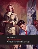 Cover of: Out in Paperback: A Visual History of Gay Pulps