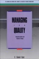 Cover of: Managing for Quality: Integrating Quality and Business Strategy (Business One Irwin/Apics Library of Integrative Resource Management)
