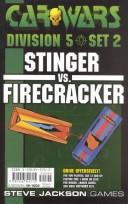Cover of: Car Wars Division 5 Set 2: Stinger Vs. Firecracker