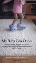 Cover of: My Baby Can Dance by Steven E. Gutstein