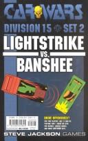 Cover of: Car Wars Division 15 Set 2: Lightstrike Vs. Banshee
