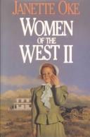 Cover of: They Called Her Mrs Doc/The Measure of a Heart/A Bride for Donnigan/Heart of the Wilderness (Women of the West 5-8)