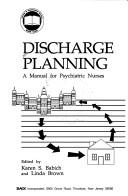 Cover of: Discharge planning: a manual for psychiatric nurses