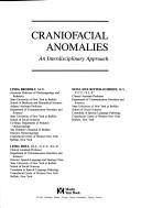 Cover of: Craniofacial anomalies: an interdisciplinary approach