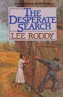 Cover of: The Desperate Search (An American Adventure, Book 2)