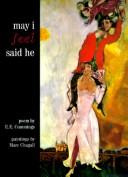 Cover of: May I Feel Said He by E. E. Cummings, E. E. Cummings