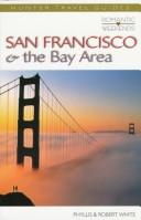 Cover of: San Francisco & the Bay Area: Romantic Weekends (Romantic Weekends Series)