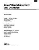 Kraus' dental anatomy and occlusion by Bertram S. Kraus, Ronald E. Jordan, Leonard Abrams