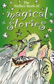Cover of: The Walker Book of Magical Stories (Walker Book of)
