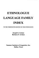 Cover of: Ethnologue language family index to the thirteenth edition of "The ethnologue" by Joseph E. Grimes, Joseph E. Grimes