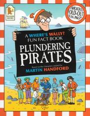Cover of: Plundering Pirates (Where's Wally? Fun Fact Books)