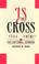 Cover of: Is the Cross Still There?