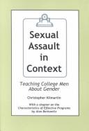 Cover of: Sexual Assault in Context by Christopher Kilmartin, Alan Berkowitz