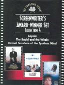 Cover of: Screenwriters Award-Winner Set, Collection 4: Capote, The Squid and the Whale, and Eternal Sunshine of the Spotless Mind