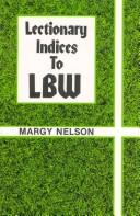 Lectionary indices to LBW by Margy Nelson