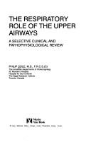 The respiratory role of the upper airways by Cole, Philip M.D.