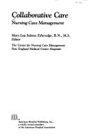 Cover of: Collaborative care: nursing case management