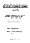 Cover of: Recent advances in otitis media: proceedings of the fourth international symposium, June 1-4, 1987, Bal Harbour, Florida