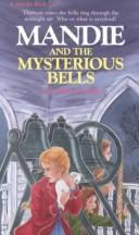 Cover of: Mandie and the Mysterious Bells (Mandie Books) by Lois Gladys Leppard