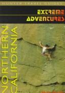 Cover of: Extreme Adventures Northern California