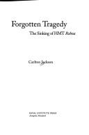 Cover of: Forgotten tragedy by Carlton Jackson