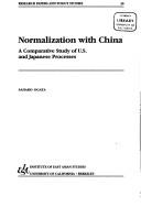 Cover of: Normalization with China: a comparative study of U.S. and Japanese processes