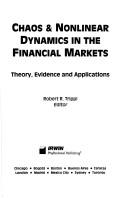 Cover of: Chaos & nonlinear dynamics in the financial markets: theory, evidence, and applications