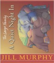 Cover of: Quiet Night in by Jill Murphy